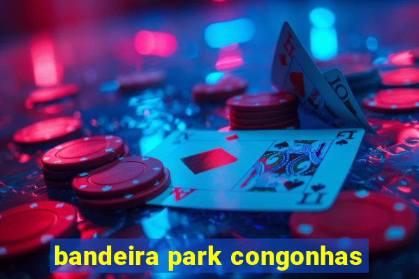 bandeira park congonhas